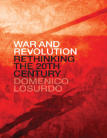 War and Revolution, by Domenico Losurdo, 2015.pdf